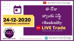 24 December,2020 Live Weekly Expiry Trading for profit (100% Works 1:3) | #priceaction| Telugu