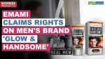 Business Insight | Emami threatens legal action against HUL decision to rename Fair & Lovely for men