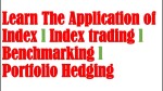 Application of Index l Index trading l Benchmarking
