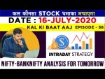 Intraday Trading Strategy for 16th July | Ep-58 | Advance Intraday Nifty & Banknifty Level