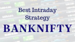 Bank Nifty Future Best Intraday Strategy - Replete Equities